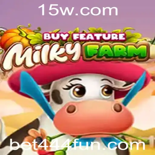 Descubra o Mundo Fascinante de MilkyFarmBuyFeature com Bet444