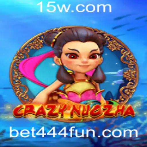 Experimente a Aventura de CrazyNuoZha e Aposte com Bet444