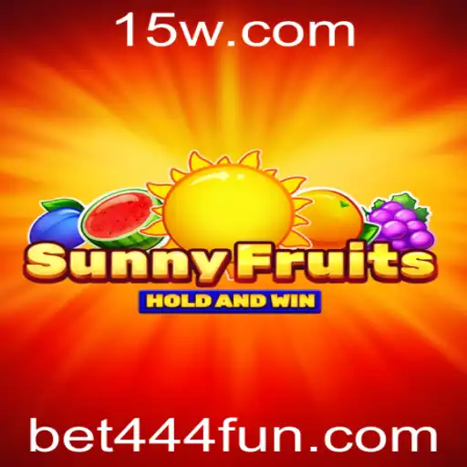 Explorando o Fascinante Mundo de SunnyFruits e a Emoção da Bet444