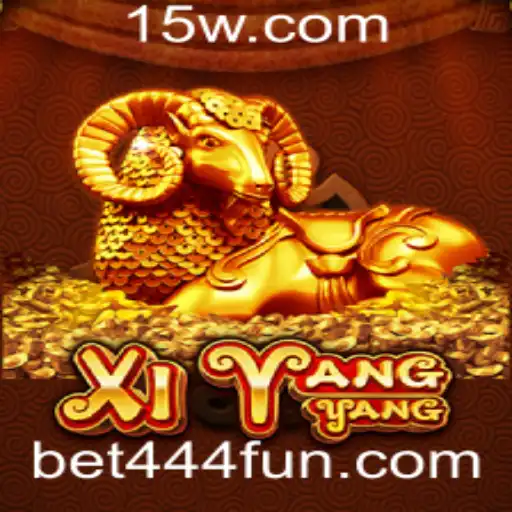 Descubra o Mundo Fascinante do Jogo XiYangYang com Bet444